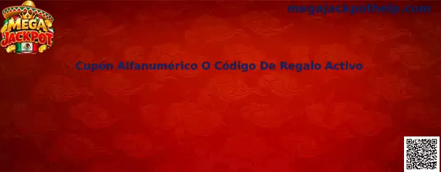 Cupón Alfanumérico O Código De Regalo Activo para Mega Jackpot y Rummy Winner