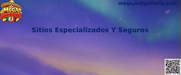 Mega Jackpot: guía para identificar sitios especializados y seguros sobre beneficios de casinos sociales