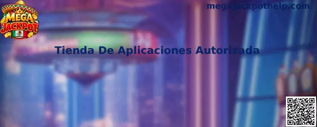 Tienda De Aplicaciones Autorizada Mega Jackpot