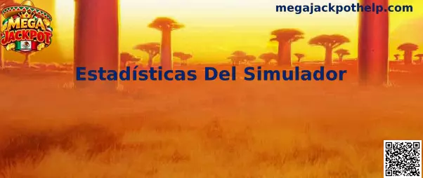 Panel ilustrativo de Estadísticas Del Simulador de Mega Jackpot