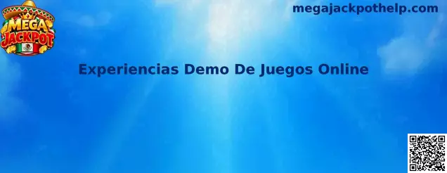Experiencias demo de juegos online: exploración de simuladores digitales y entretenimiento en línea con Mega Jackpot