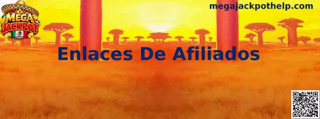 Información sobre Enlaces De Afiliados en Mega Jackpot