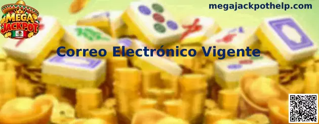 Guía de Correo Electrónico Vigente para Mega Jackpot