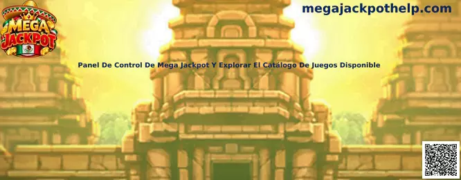 Imagen ilustrativa del panel de control de Mega Jackpot y la exploración de su catálogo de juegos