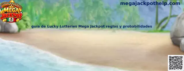 Guía informativa de Lucky Lotteries Mega Jackpot sobre reglas, premios y probabilidades