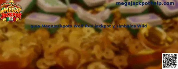 Guía MegaJackpots Wolf Run jackpot y símbolos Wild